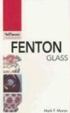 Fenton Glass: Warman s Companion (Warman s Companion: Fenton Glass)