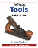 Warman s Tools Field Guide: Values and Identification (Warman s Field Guides)