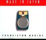 Made in Japan: Transistor Radios of the 1950s and 1960s
