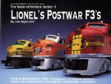 Lionel s Postwar F3 s (Toy Train Reference Series)