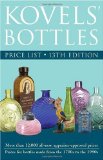 Kovels Bottles Price List: 13th Edition