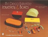 Art Deco Bakelite Jewelry and Boxes: Cubism for Everyone (Schiffer Book for Collectors)