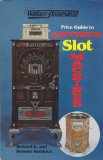 Wallace-Homestead price guide to antique slot machines