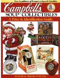 Campbell s Soup Collectibles: A Price and Identification Guide