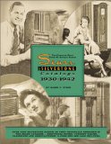 The Complete Price Guide to Antique Radios : The Sears Silvertone Catalogs 1930-1942
