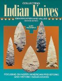Collecting Indian Knives (Artifacts and Collectibles)