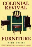 Colonial Revival Furniture: With Prices (Wallace-Homestead Furniture Series)