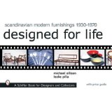 Scandinavian Modern Furnishings 1930-1970: Designed for Life (Schiffer Book for Designers and Collectors)