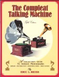 The Compleat Talking Machine