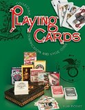 Collecting Playing Cards, Identification and Value Guide