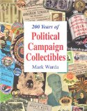 200 Years of Political Campaign Collectibles