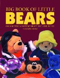 Big Book of Little Bears: Collectible Contemporary Pint-Size Plush