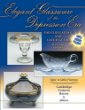 Elegant Glassware of the Depression Era: Identification and Value Guide (Elegant Glassware of the Depression Era, 10th Ed)