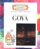 Francisco Goya (Getting to Know the World s Greatest Artists)
