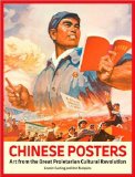 Chinese Posters: Art from the Great Proletarian Cultural Revolution