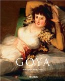 Francisco Goya, 1746-1828 (Taschen Basic Art)