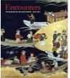 Encounters : The Meeting of Asia and Europe 1500 - 1800