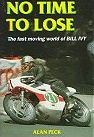 No Time to Lose - Bill Ivy
