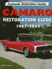 Camaro Restoration Guide : 1967-1969