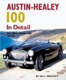 Austin-Healey 100 In Detail: BN1, BN2, 100M and 100S 1953-56