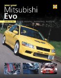 You and Your Mitsubishi Evo: Buying, enjoying, maintaining, modifying