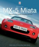 Mazda MX-5 Miata: The Book of the World s Favourite Sportscar
