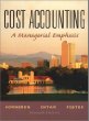 Cost Accounting and Student CD Package, 11th Edition