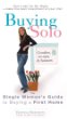 Buying Solo: The Single Womans Guide To Buying A First Home