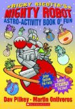 Ricky Ricotta s Mighty Robot (Astro-Activity Book O Fun)
