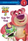 Toy to Toy (Disney Pixar Toy Story 3) (Step into Reading)