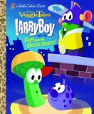 LarryBoy and the Fib from Outer Space! (VeggieTales) (Little Golden Book)