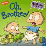 Oh, Brother! (Rugrats (Simon and Schuster Paperback))