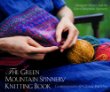 The Green Mountain Spinnery Knitting Book: Contemporary and Classic Patterns