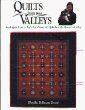 Quilts from Two Valleys: Amish Quilts from the Big Valley, Mennonite Quilts from the Shenandoah Valley