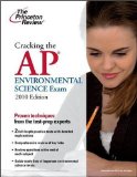 Cracking the AP Environmental Science Exam, 2010 Edition (College Test Preparation)