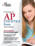 Cracking the AP Statistics Exam, 2010 Edition (College Test Preparation)