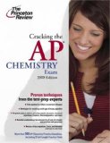 Cracking the AP Chemistry Exam, 2008 Edition (College Test Preparation)
