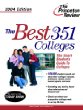 The Best 351 Colleges, 2004 Edition