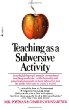Teaching As a Subversive Activity