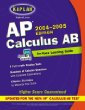 AP Calculus AB, 2004-2005 Edition: An Apex Learning Guide