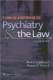 Clinical Handbook of Psychiatry and the Law (CLINICAL HANDBOOK OF PSYCHIATRY and THE LAW (GUTHEIL))