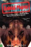 Animal Pharm: One Man s Struggle to Discover the Truth about Mad Cow Disease and Variant CJD