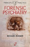 Principles and Practice of Forensic Psychiatry (Principles and Practices)