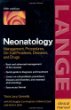 Neonatology : Management, Procedures, On-Call Problems, Diseases, Drugs (LANGE Clinical Science)