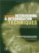 Effective Interviewing and Interrogation Techniques