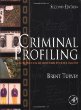 Criminal Profiling: An Introduction to Behavioral Evidence Analysis (2nd Edition)