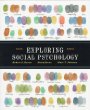 Exploring Social Psychology (4th Edition)