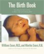 The Birth Book : Everything You Need to Know to Have a Safe and Satisfying Birth