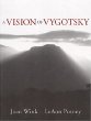 A Vision of Vygotsky