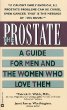 Prostate Guide for Men and the Women Who Love Them